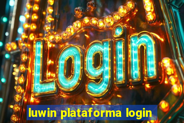 luwin plataforma login